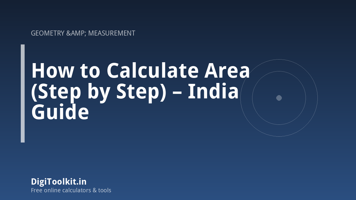 How to Calculate Area (Step by Step) – India Guide