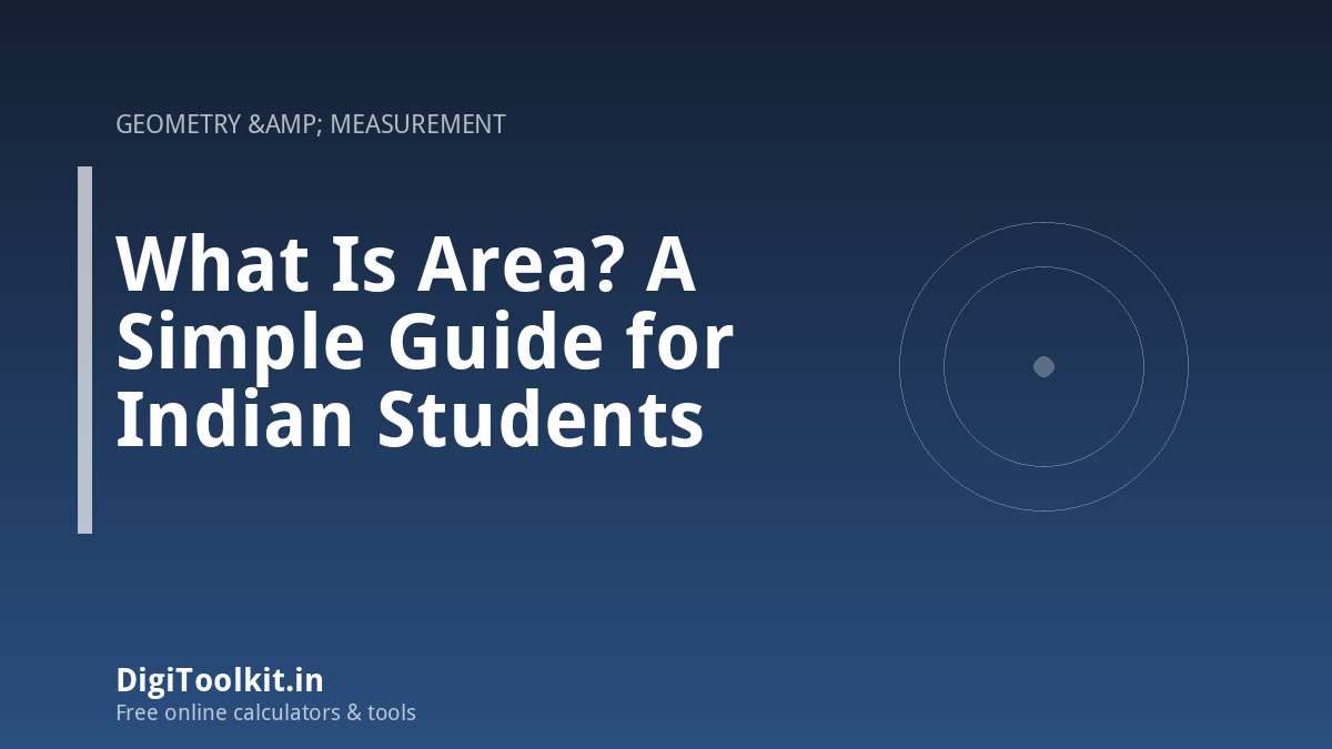 What Is Area? A Simple Guide for Indian Students