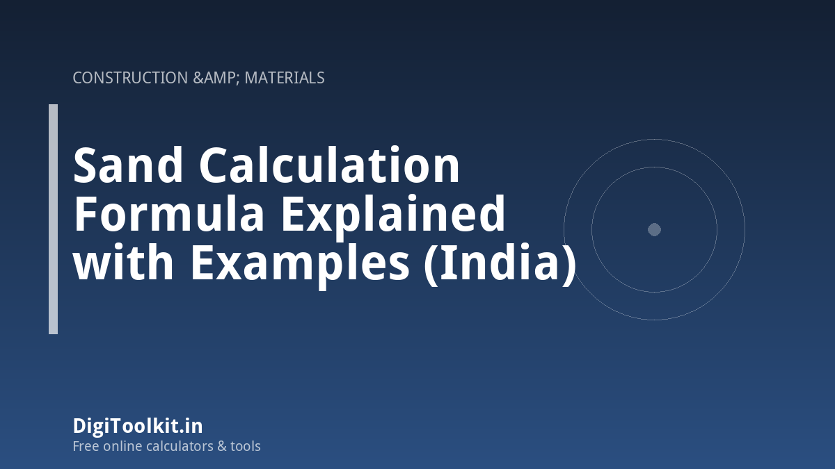 Sand Calculation Formula Explained with Examples (India)