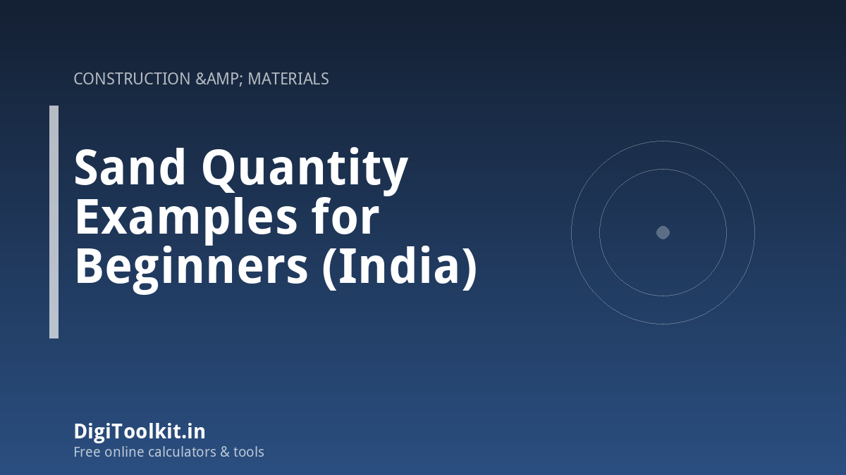 Sand Quantity Examples for Beginners (India)