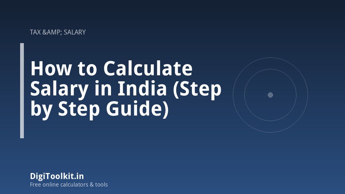 How to Calculate Salary in India (Step by Step Guide)
