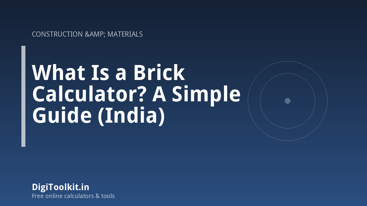 What Is a Brick Calculator? A Simple Guide (India)