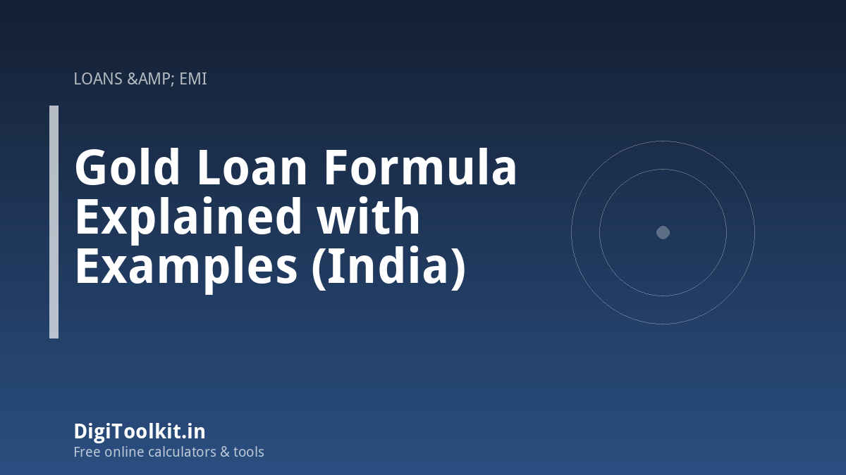 Illustration for Gold Loan Formula Explained with Examples (India) - DigiToolkit