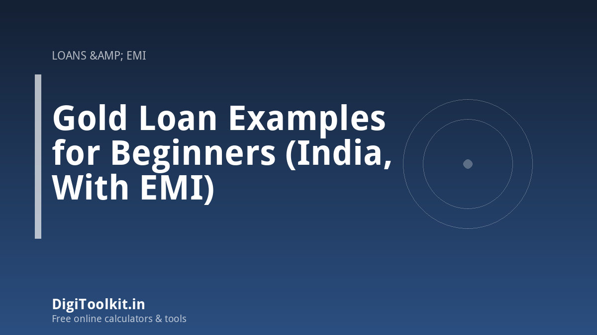 Illustration for Gold Loan Examples for Beginners (India, With EMI) - DigiToolkit