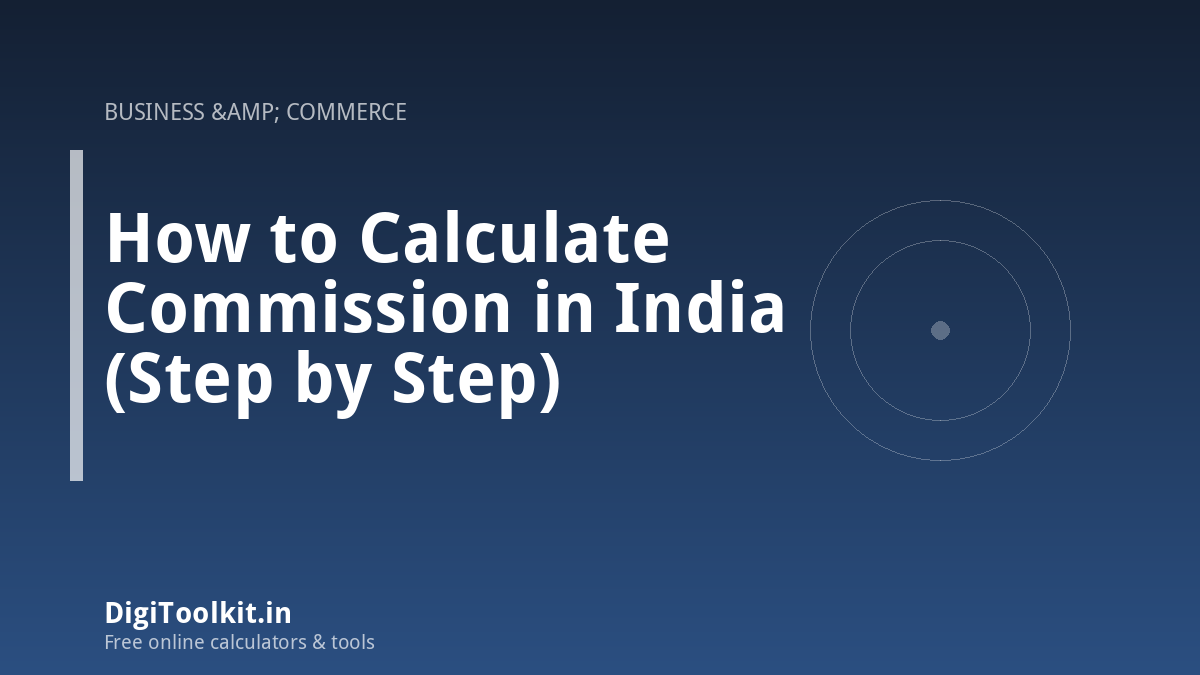 How to Calculate Commission in India (Step by Step)