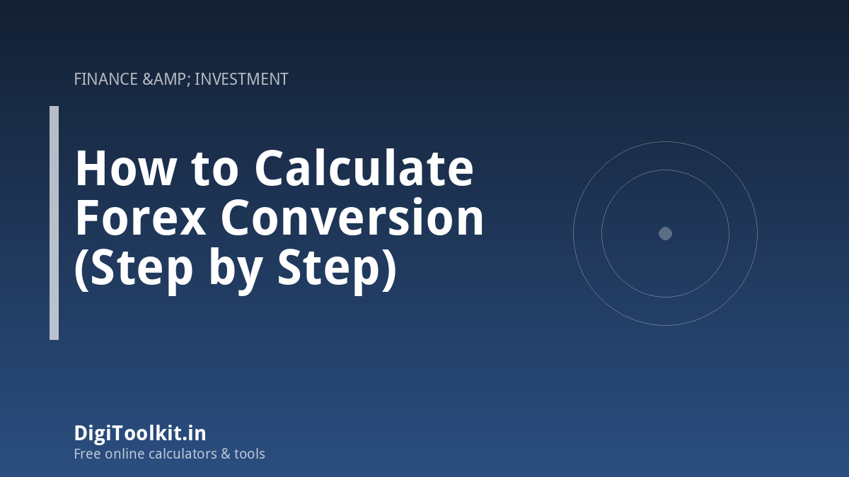 How to Calculate Forex Conversion (Step by Step)