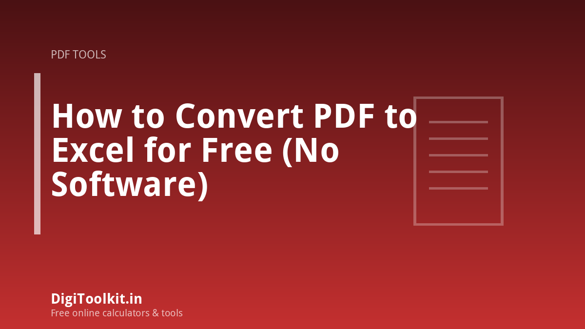Illustration for How to Convert PDF to Excel for Free (No Software) - DigiToolkit