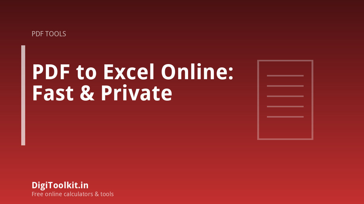 Illustration for PDF to Excel Online: Fast & Private - DigiToolkit
