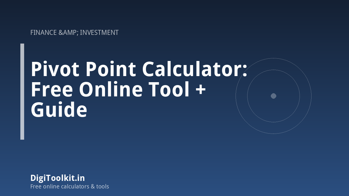 Pivot Point Calculator: Free Online Tool + Guide