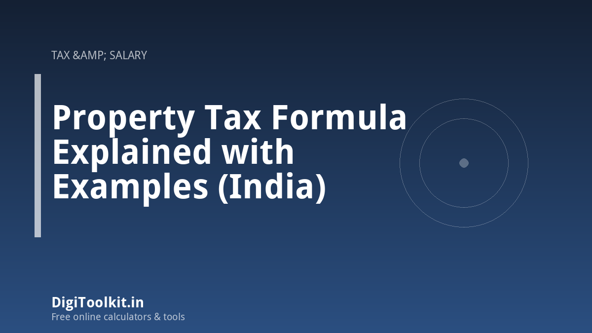 Property Tax Formula Explained with Examples (India)
