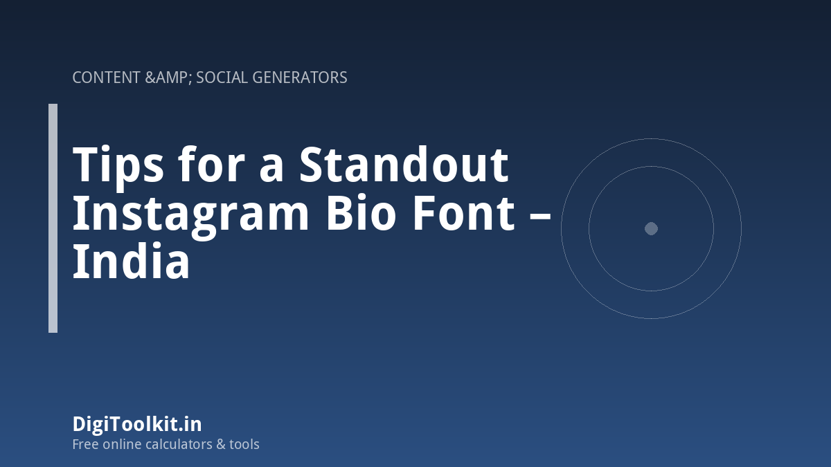 Tips for a Standout Instagram Bio Font – India