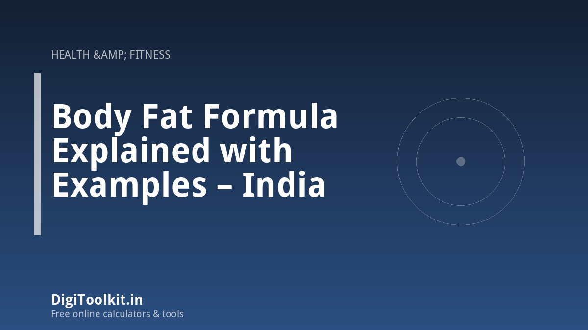 Illustration for Body Fat Formula Explained with Examples – India - DigiToolkit