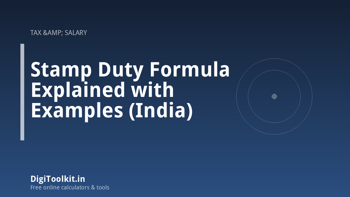 Stamp Duty Formula Explained with Examples (India)