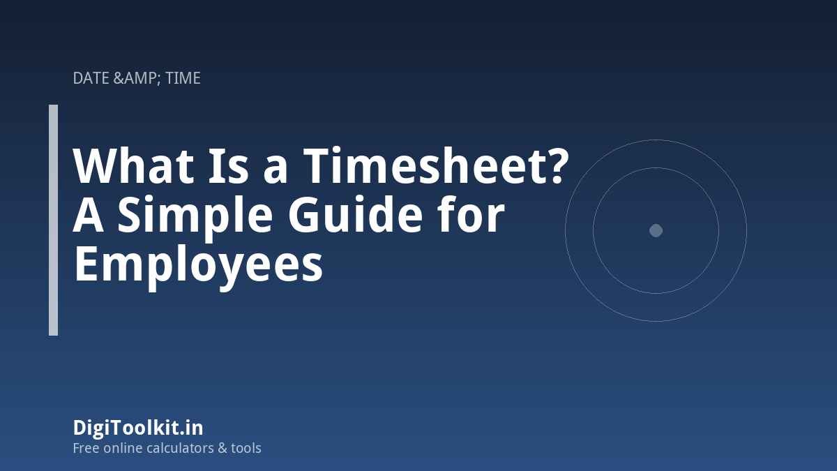 What Is a Timesheet? A Simple Guide for Employees