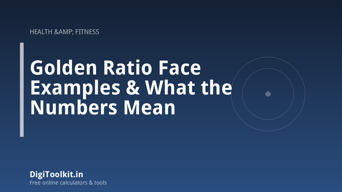 Illustration for Golden Ratio Face Examples & What the Numbers Mean - DigiToolkit