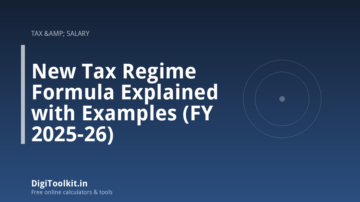 New Tax Regime Formula Explained with Examples (FY 2025-26)