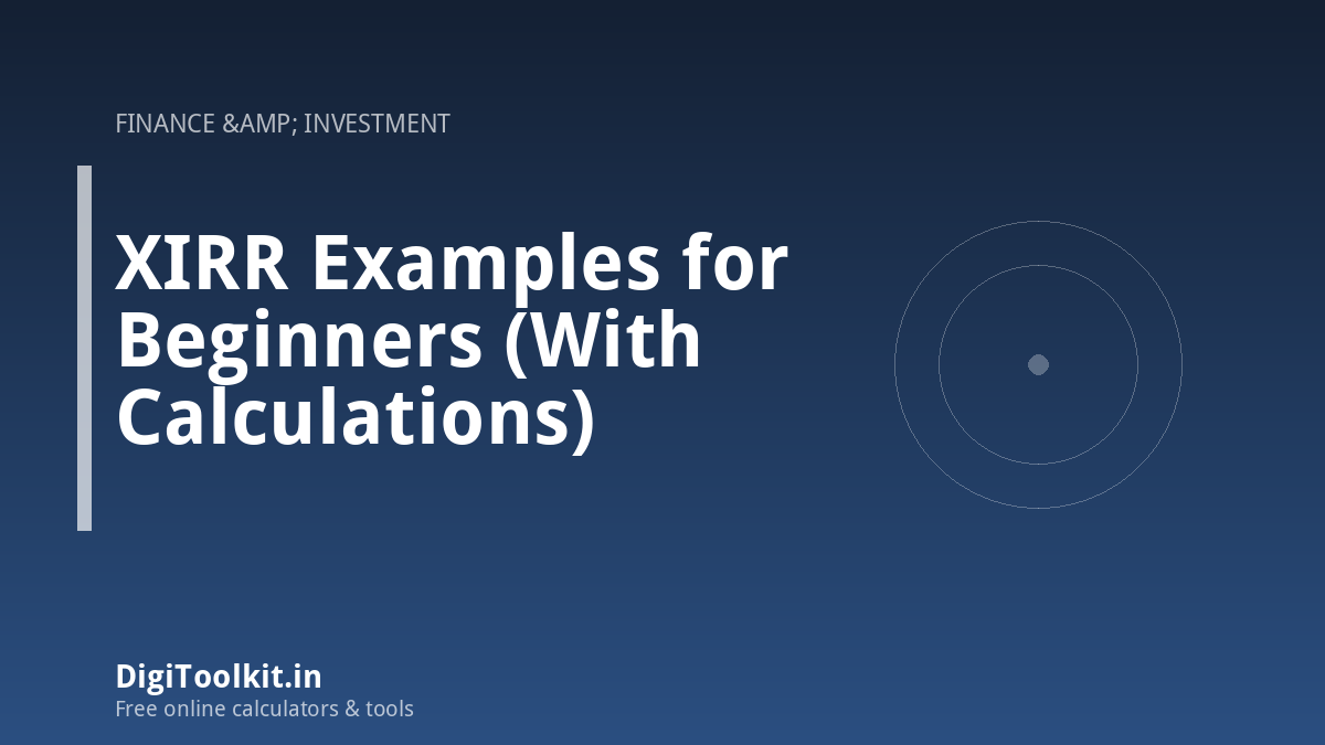 XIRR Examples for Beginners (With Calculations)