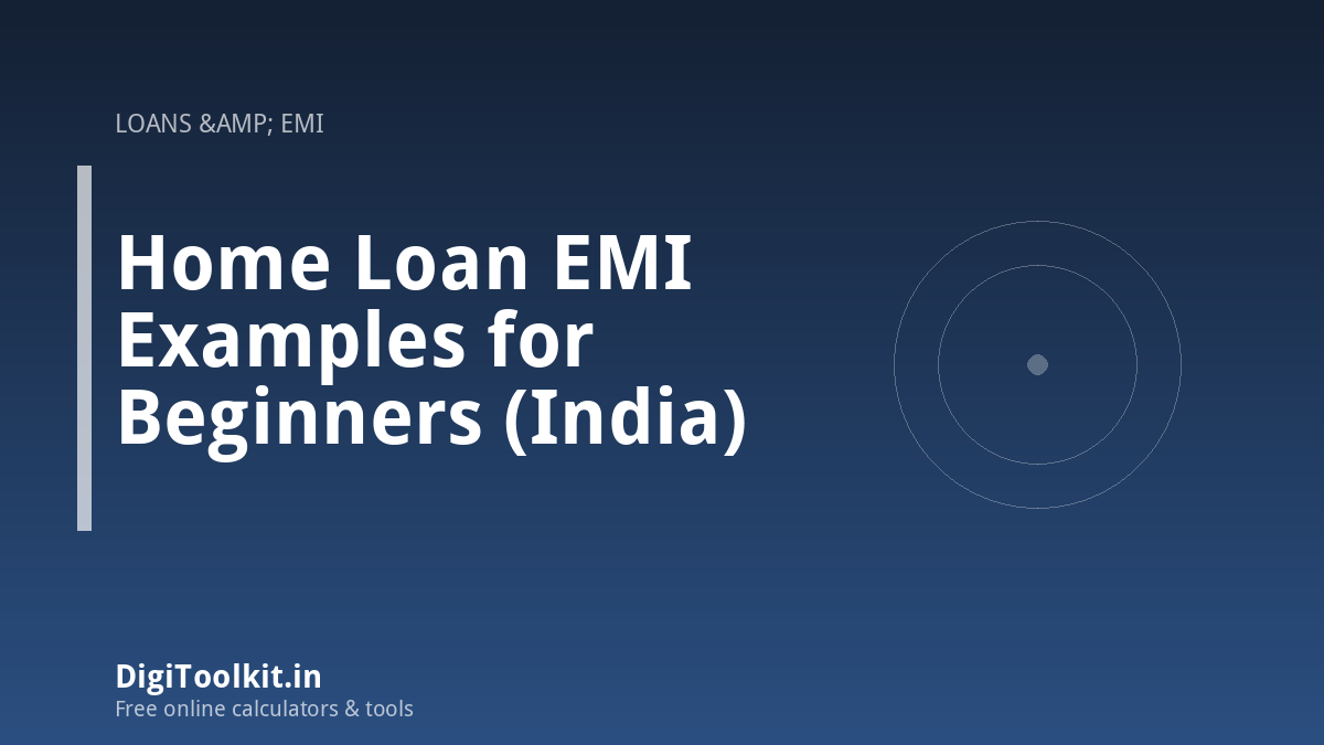 Home Loan EMI Examples for Beginners (India)