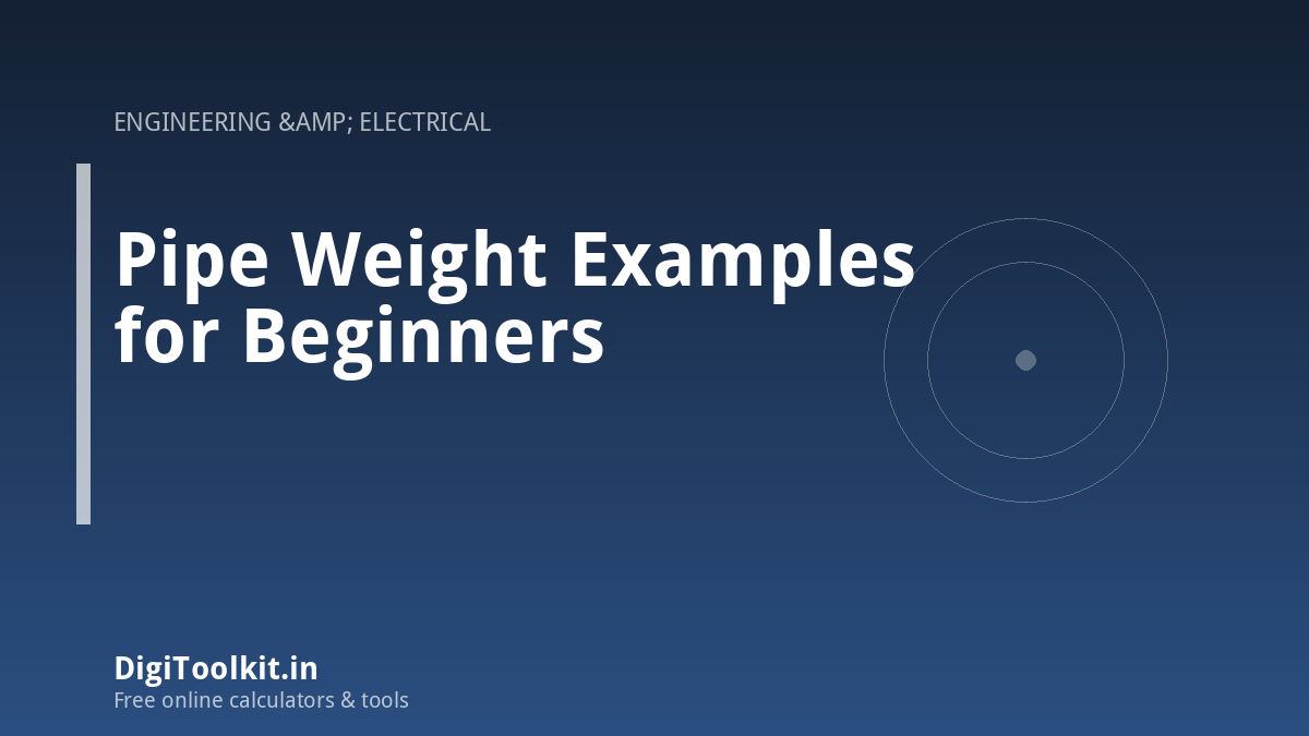 Pipe Weight Examples for Beginners