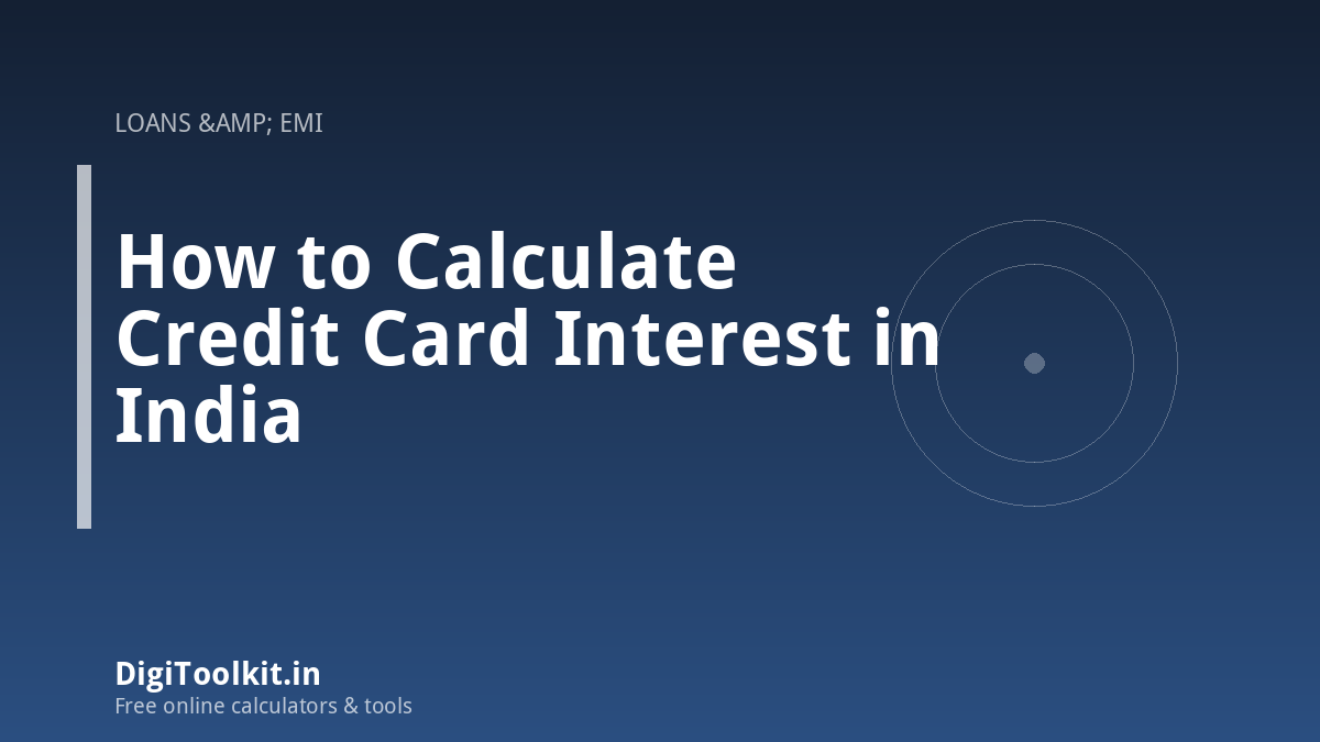 How to Calculate Credit Card Interest in India