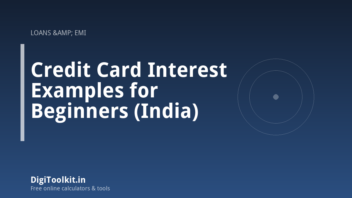 Credit Card Interest Examples for Beginners (India)