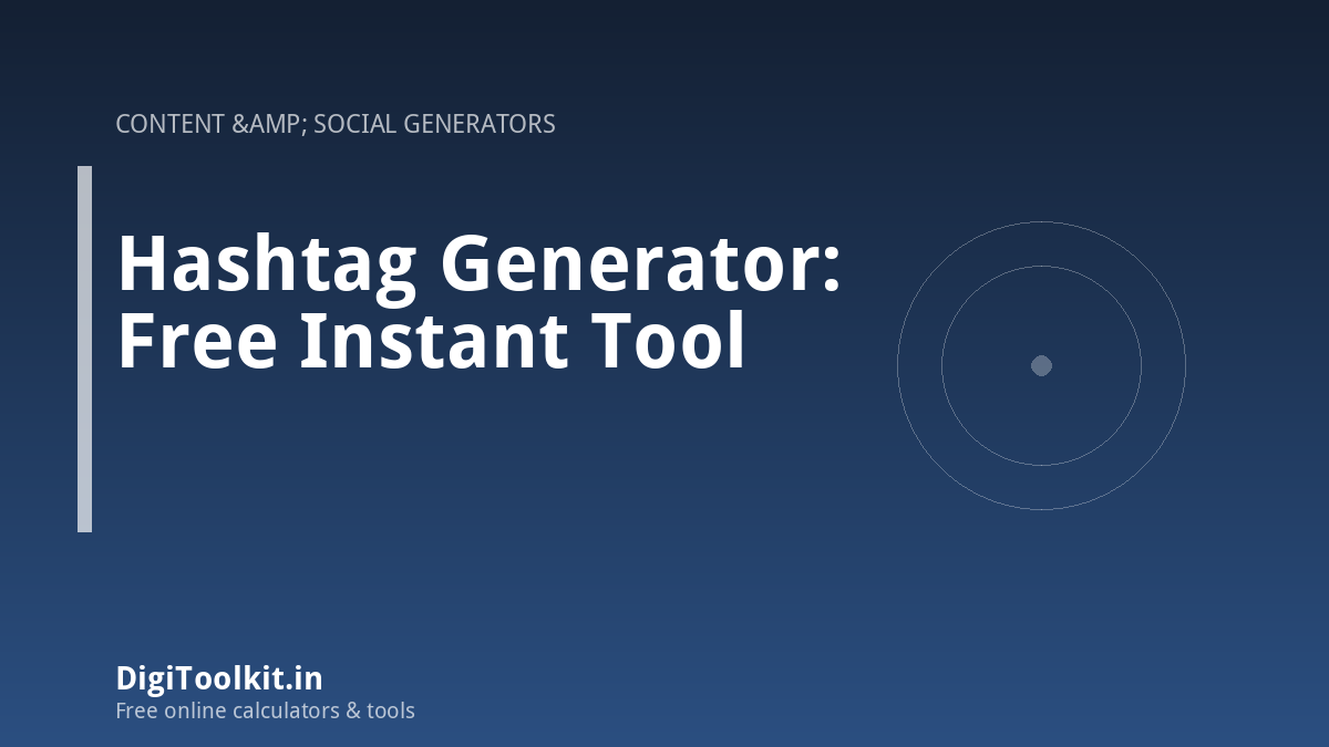 Hashtag Generator: Free Instant Tool