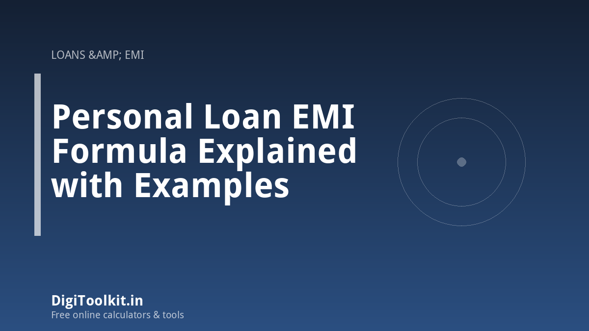 Personal Loan EMI Formula Explained with Examples