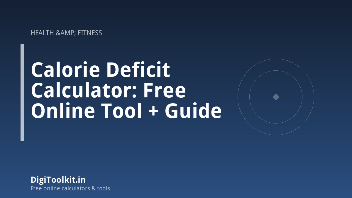Calorie Deficit Calculator: Free Online Tool + Guide