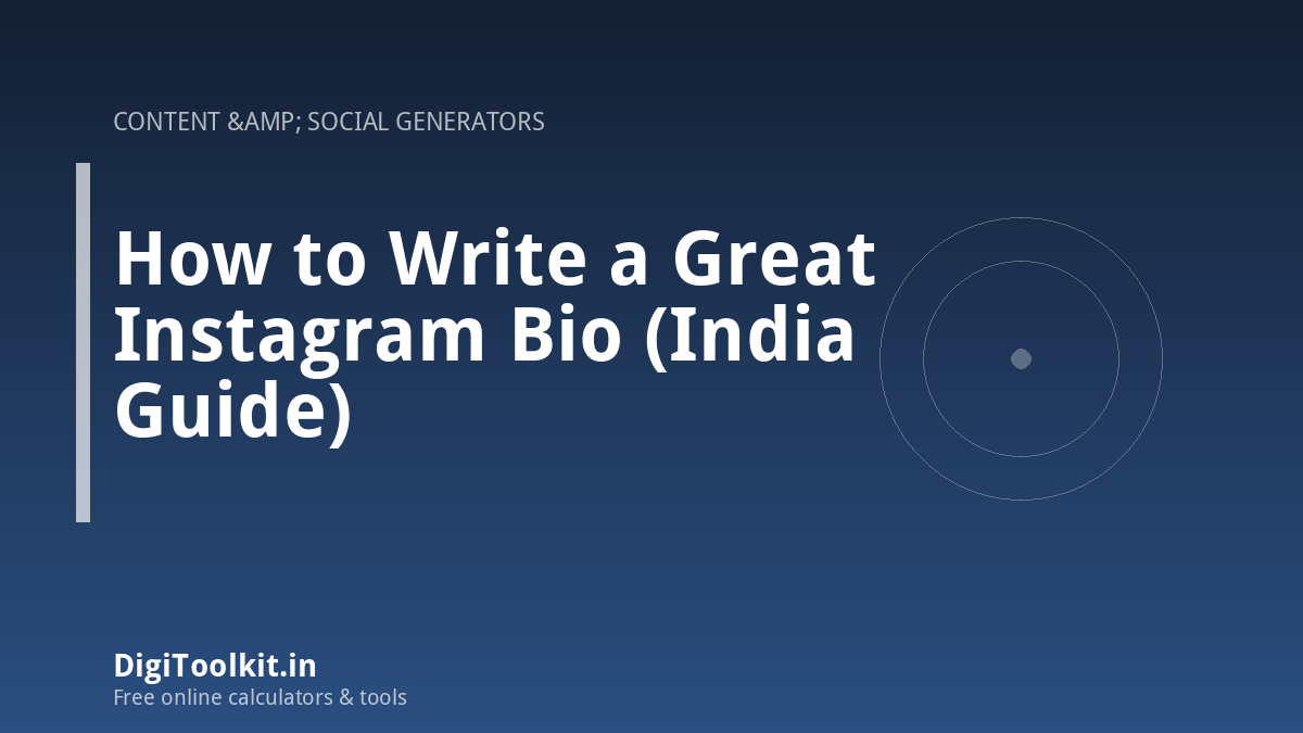 Illustration for How to Write a Great Instagram Bio (India Guide) - DigiToolkit