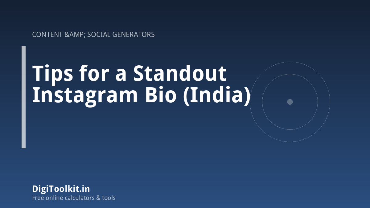 Illustration for Tips for a Standout Instagram Bio (India) - DigiToolkit