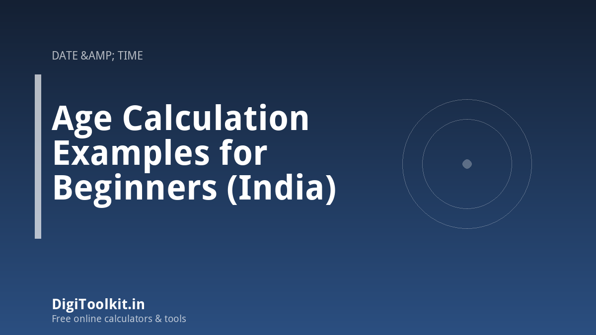 Illustration for Age Calculation Examples for Beginners (India) - DigiToolkit